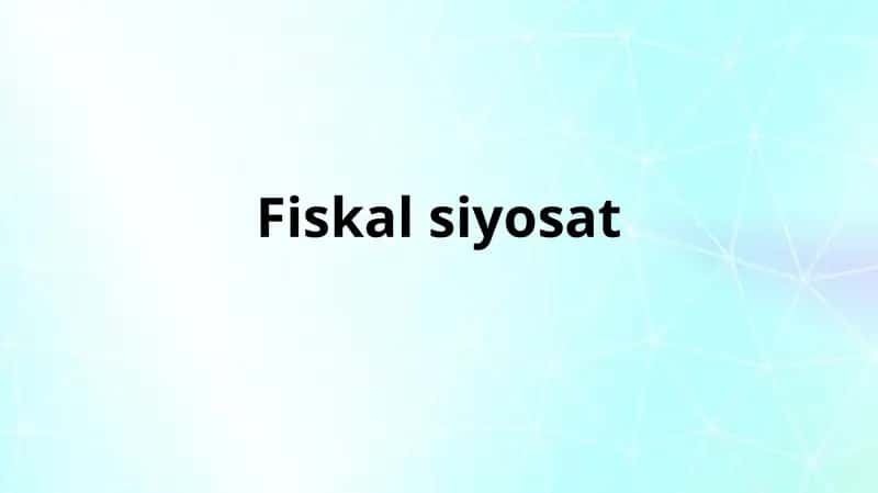 Fiskalsiyosat 1