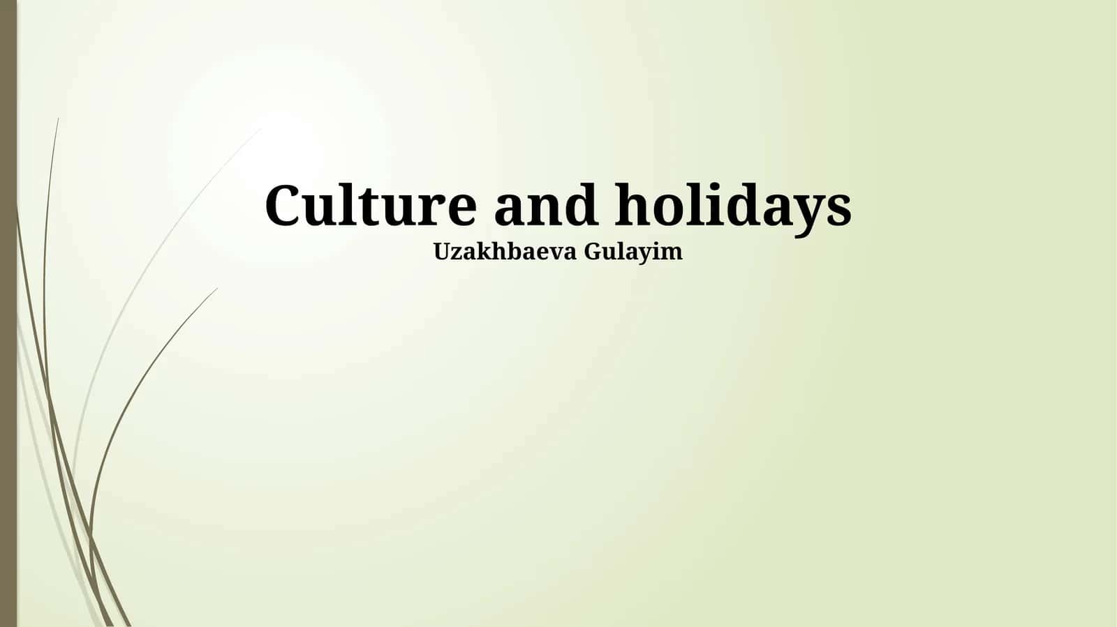 Culture and holidays 1