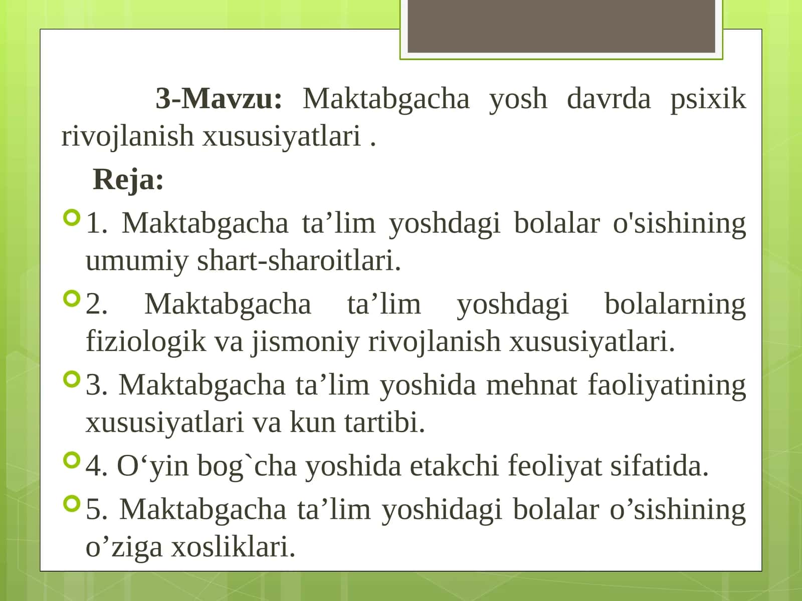 Maktabgacha yosh davrda psixik rivojlanish xususiyatlari 1