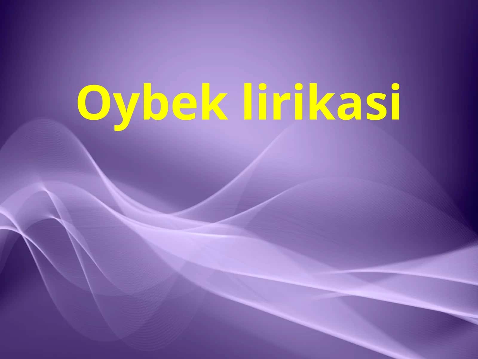 Oybek lirikasi 1