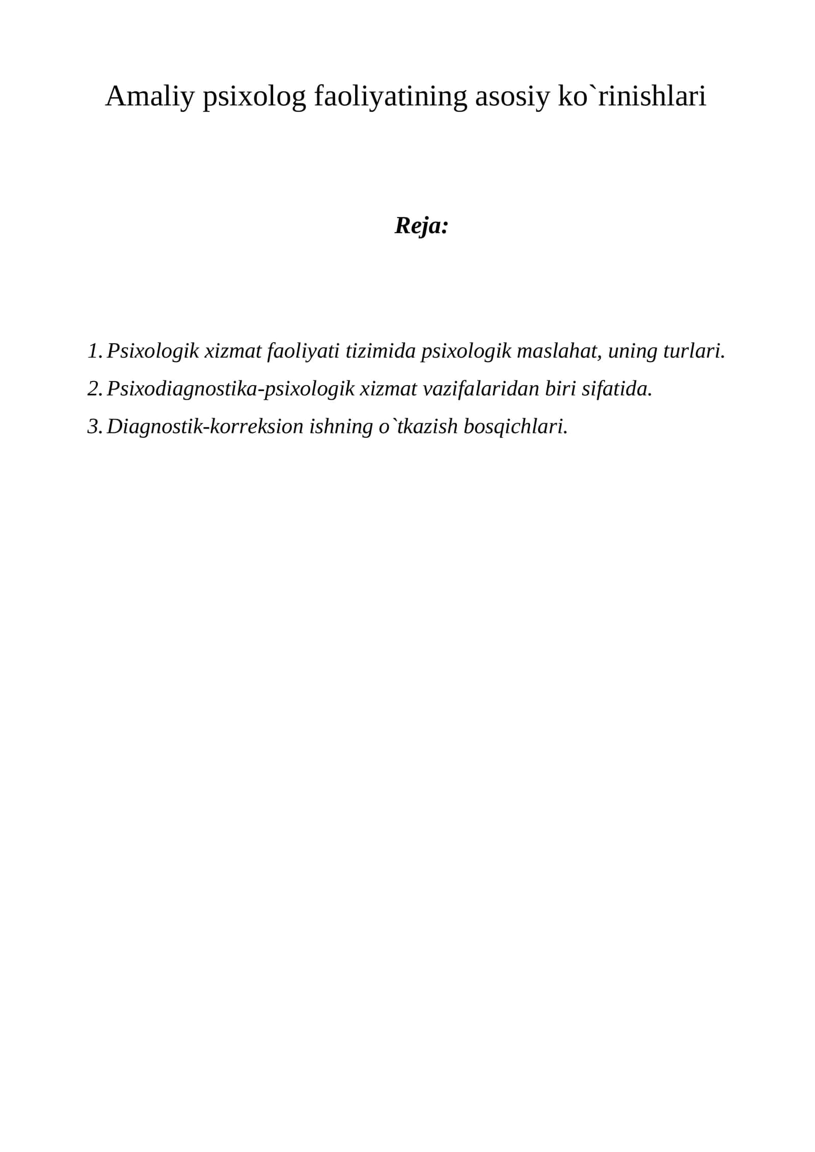 Amaliy psixolog faoliyatining asosiy ko`rinishlari 1