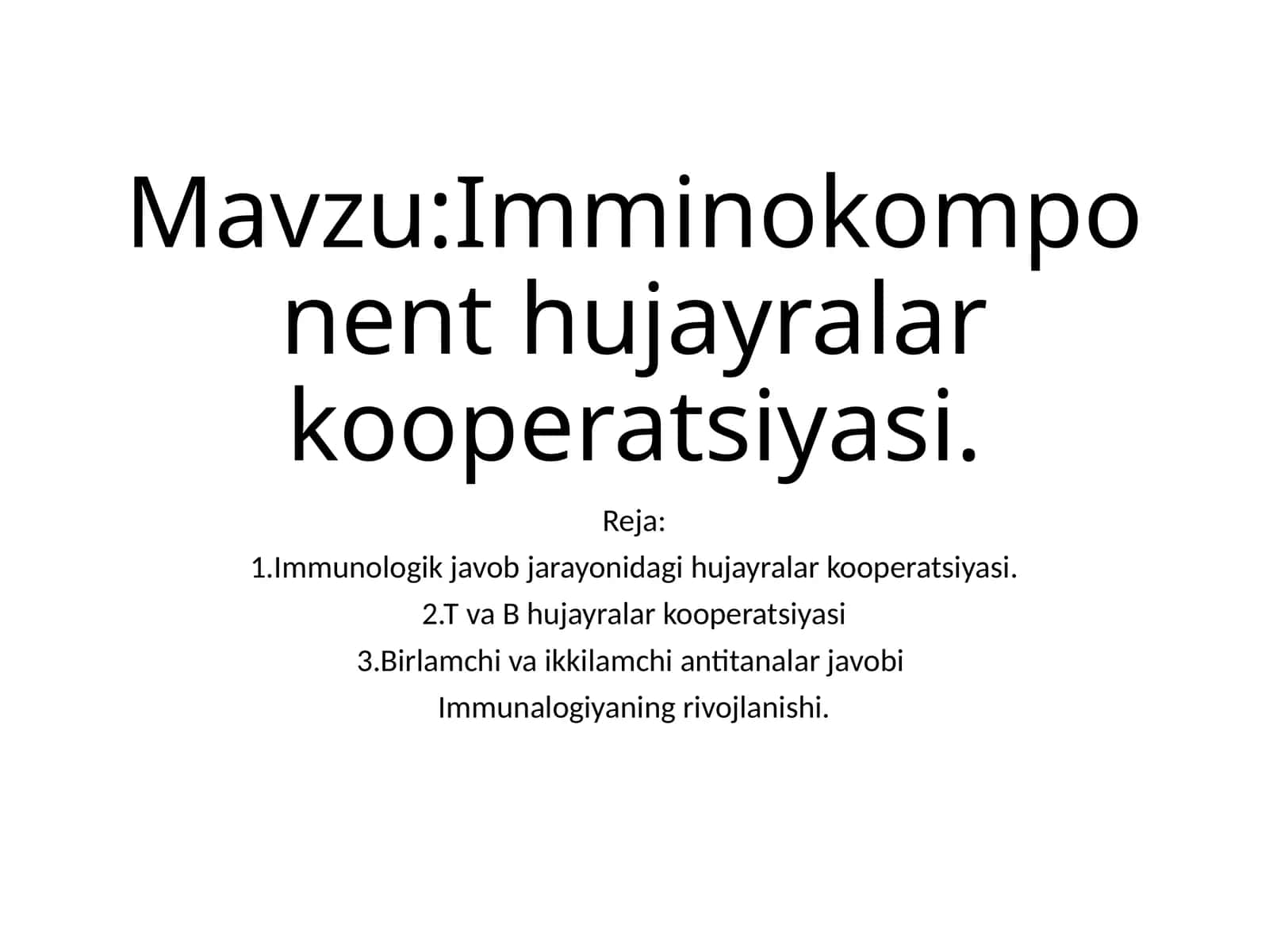Immunokomponent hujayra kooperatsiyasi 1