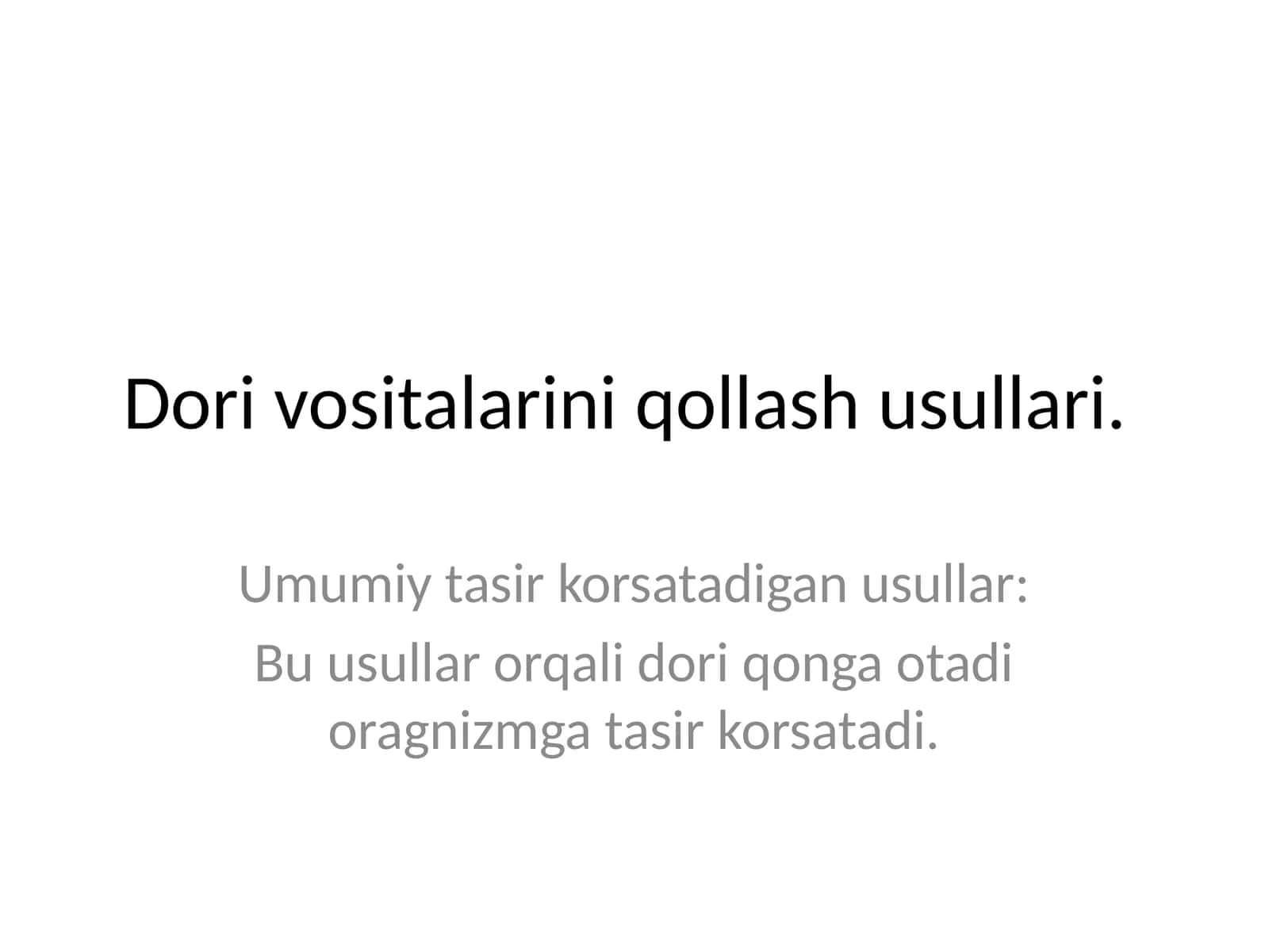 Dorivorositalarini qo'llash usullari 1
