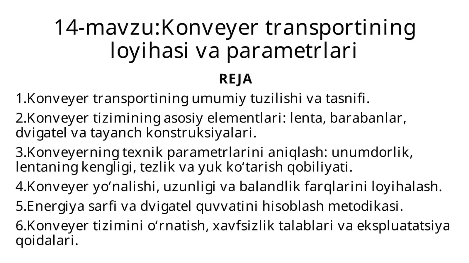 Konveyer transportining loyihasi va parametrlari 1