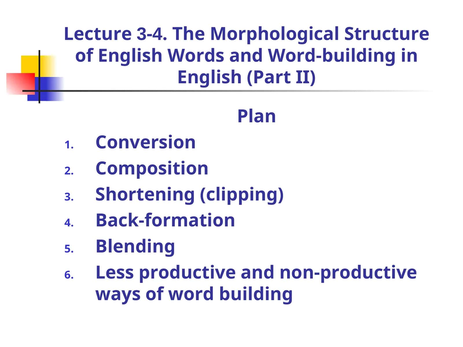 The Morphological Structure of English Words and Word-building in English(Part 1
