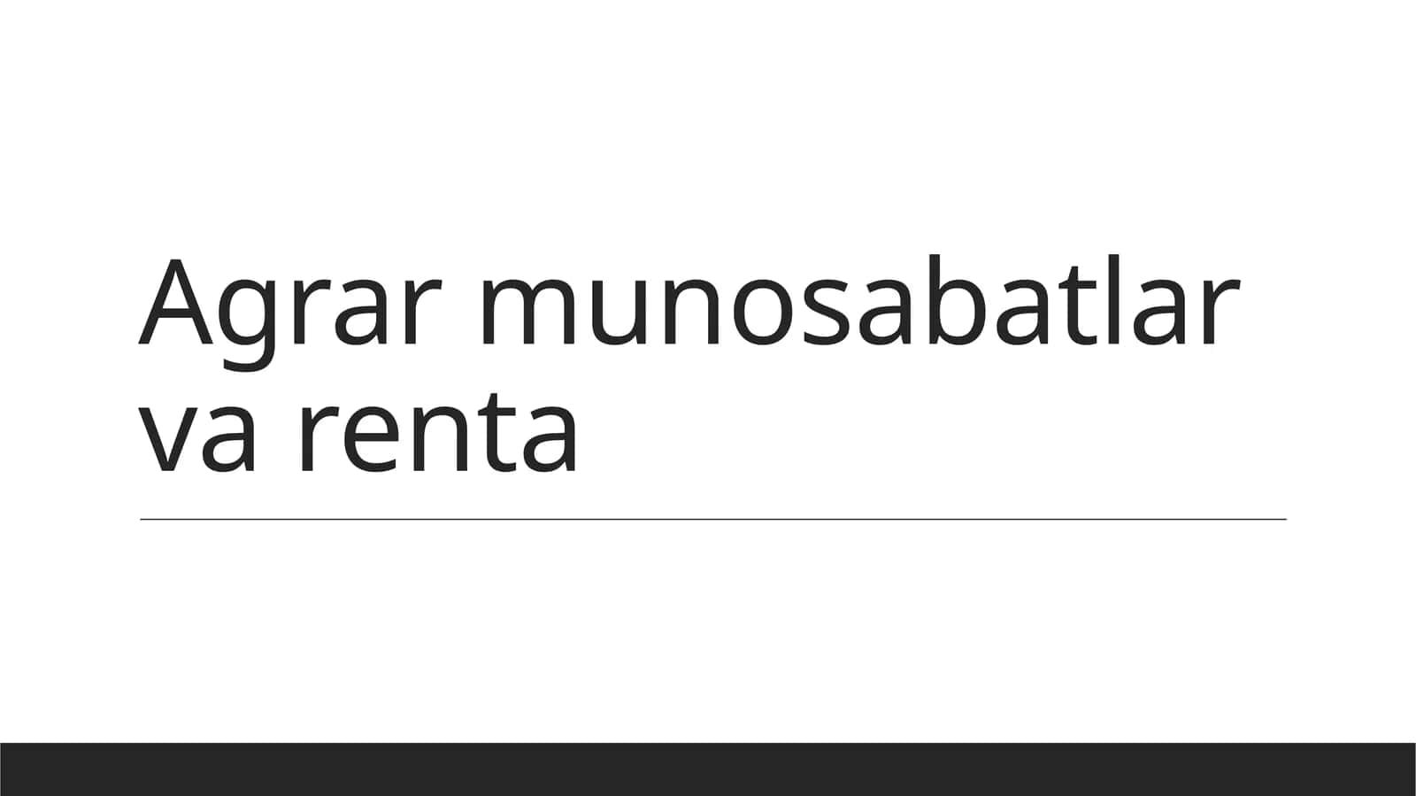 Agrar Munosabatlar va Renta 1