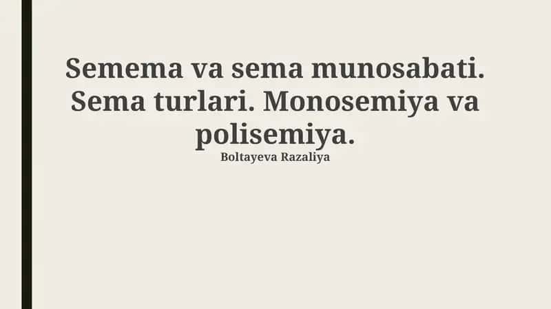 Semantik munosabatlar va ma'no turlari 1