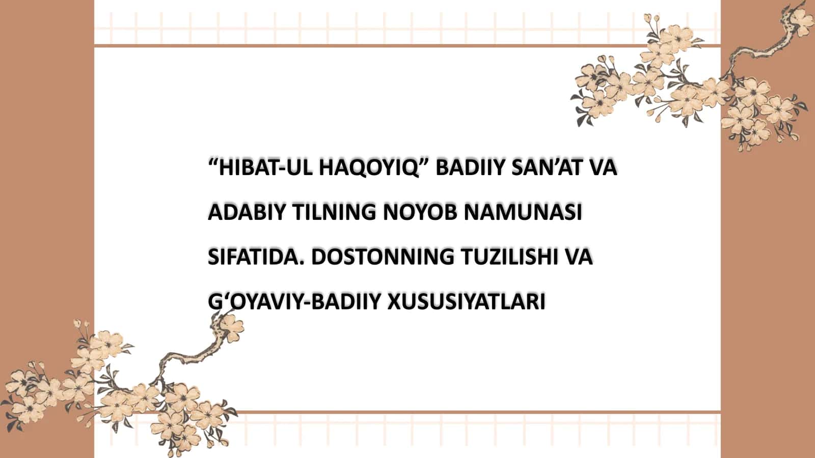 "Hibat-ul Haqoyiq"Ahmad Yugnakiy 1
