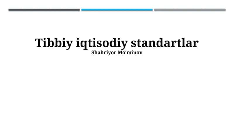Tibbiy iqtisodiy standartlar 1
