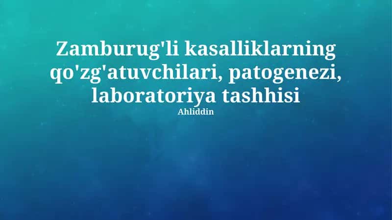 Zambarli kasalliklarning laboratoriya tashhisi 1