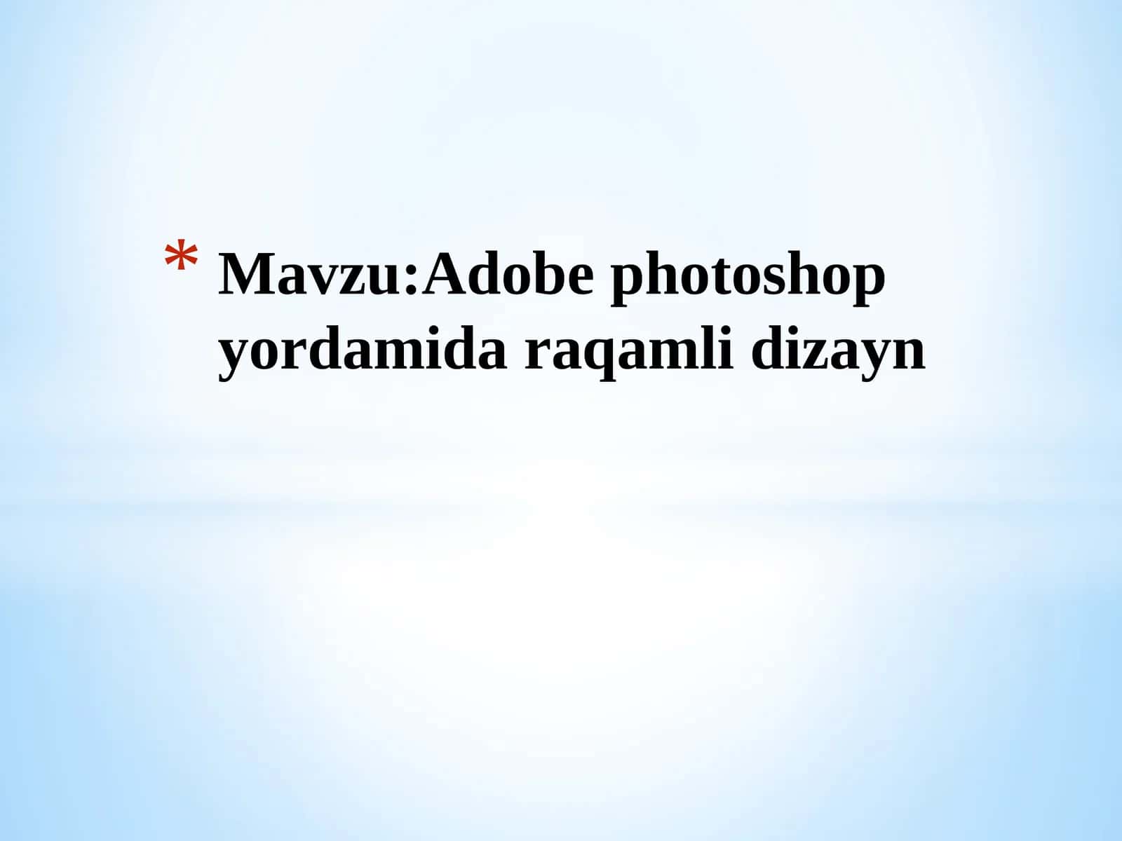 Adobe Photoshop yordamida raqamli dizayn 1