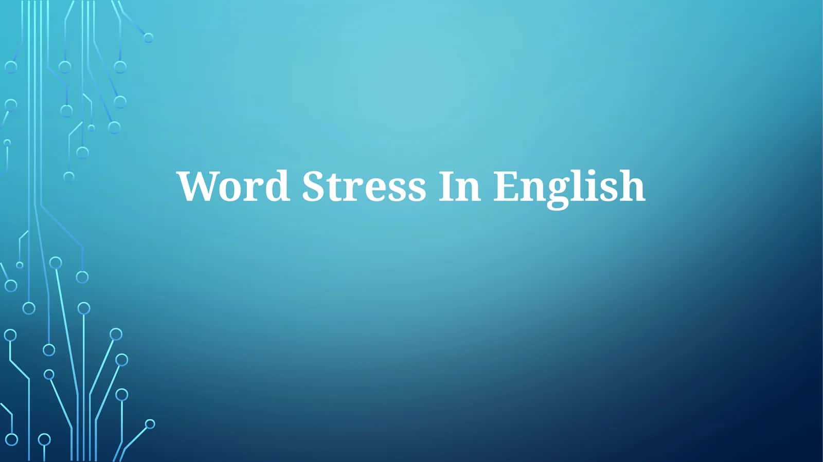 Word Stress In English 1
