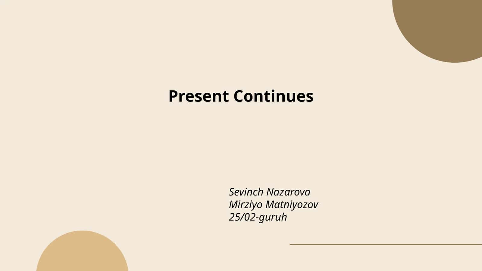 Present Continues 1
