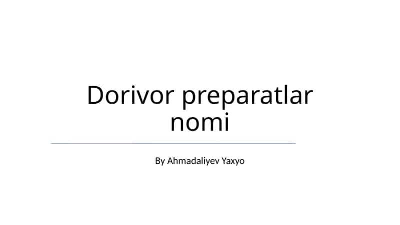 Dorivor preparatlar nomi 1
