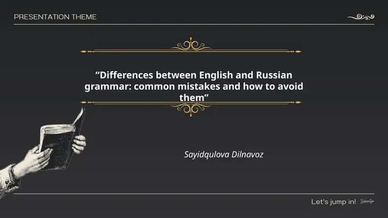 Differences between English and Russian grammar: common mistakes and how to avoid them 1