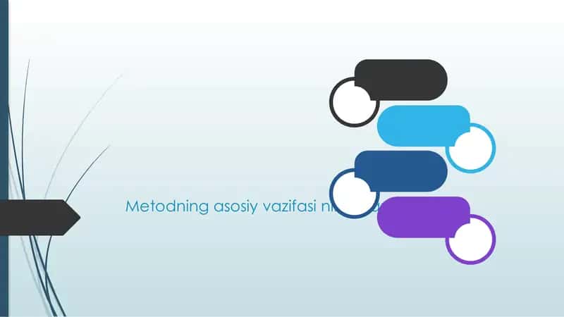 Metodning asosiy vazifasi 1