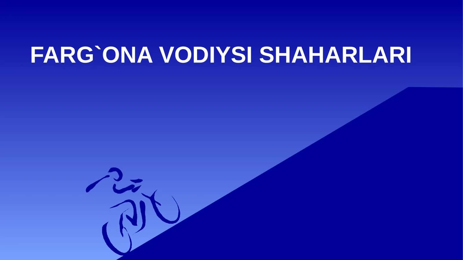 FARG`ONA VODIYSI SHAHARLARI 1
