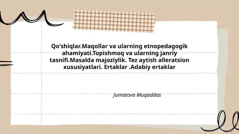 Qo'shiqlar.Maqollar va ularning etnopedagogik ahamiyati 1