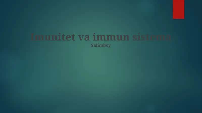Imunitet va immun sistema 1