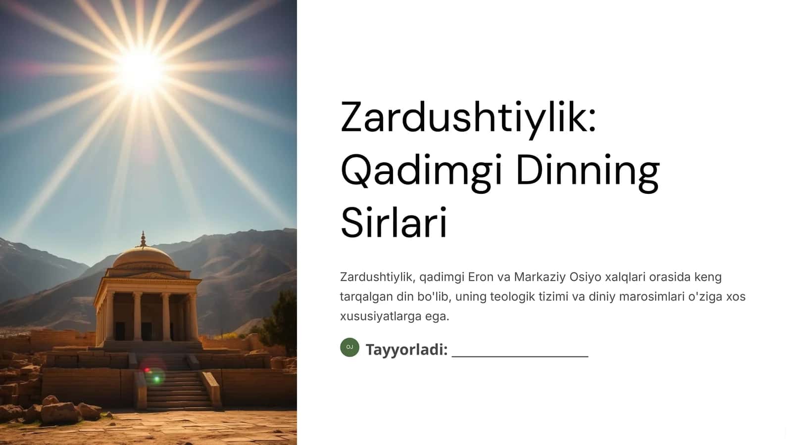 Zardushtiylik: Qadimgi Dinning Sirlari 1