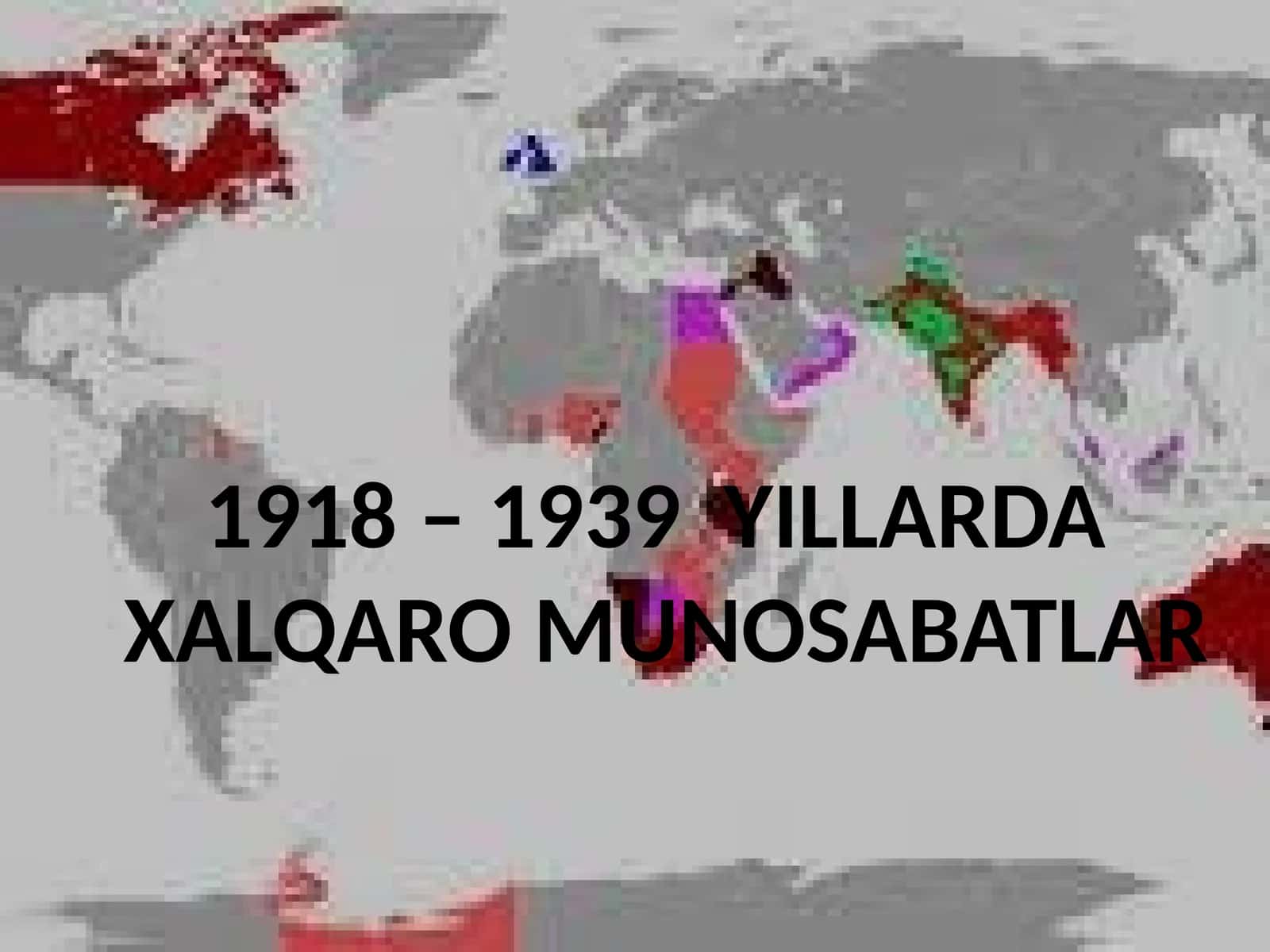 1918 – 1939 yillarda xalqaro munosabatlar 1