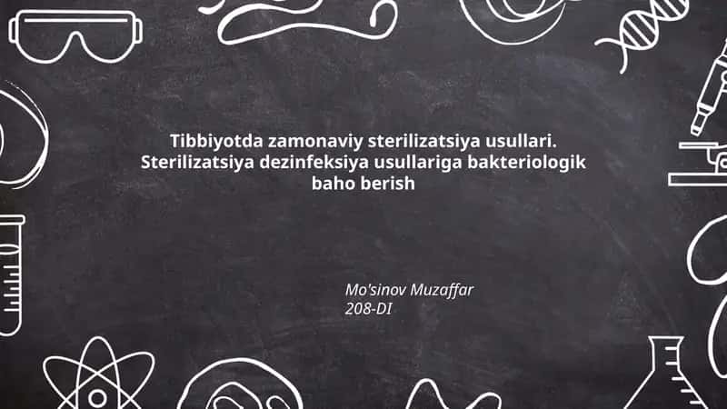Tibbiyotda zamonaviy sterilizatsiya usullari 1