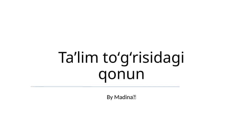 Taʼlim toʻgʻrisidagi qonun 1