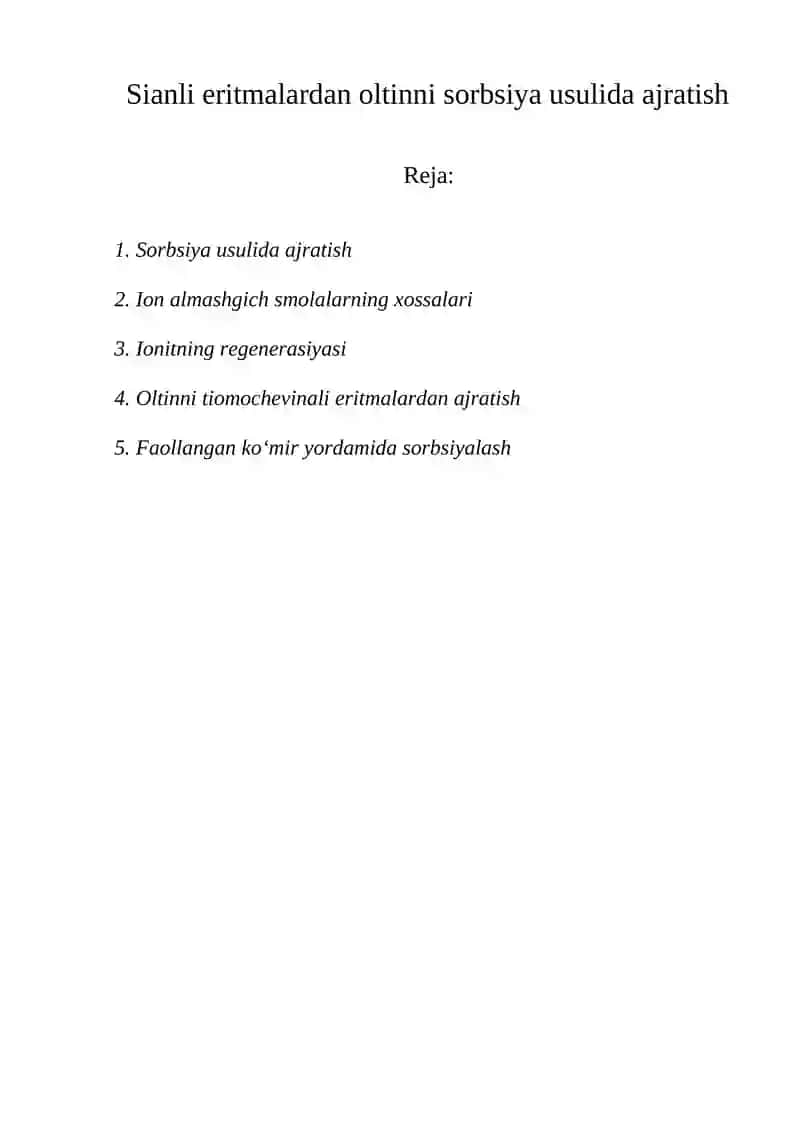 Sianli eritmalardan oltinni sorbsiya usulida ajratish