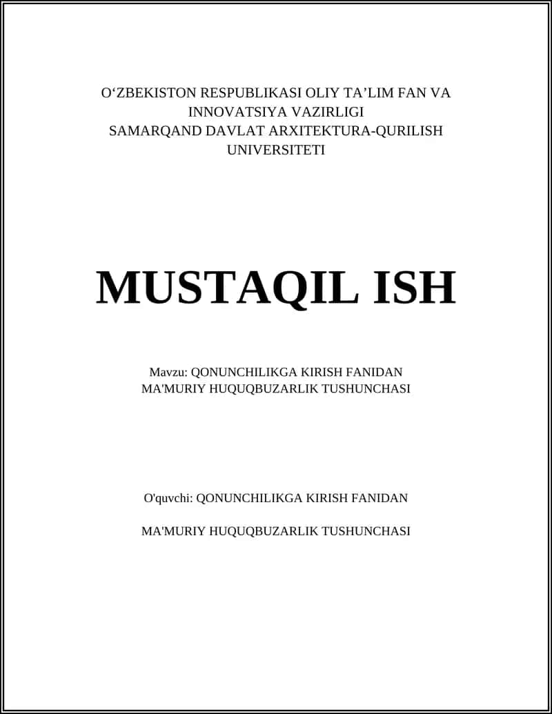 QONUNCHILIKGA KIRISH FANIDAN MA'MURIY HUQUQBUZARLIK TUSHUNCHASI 1