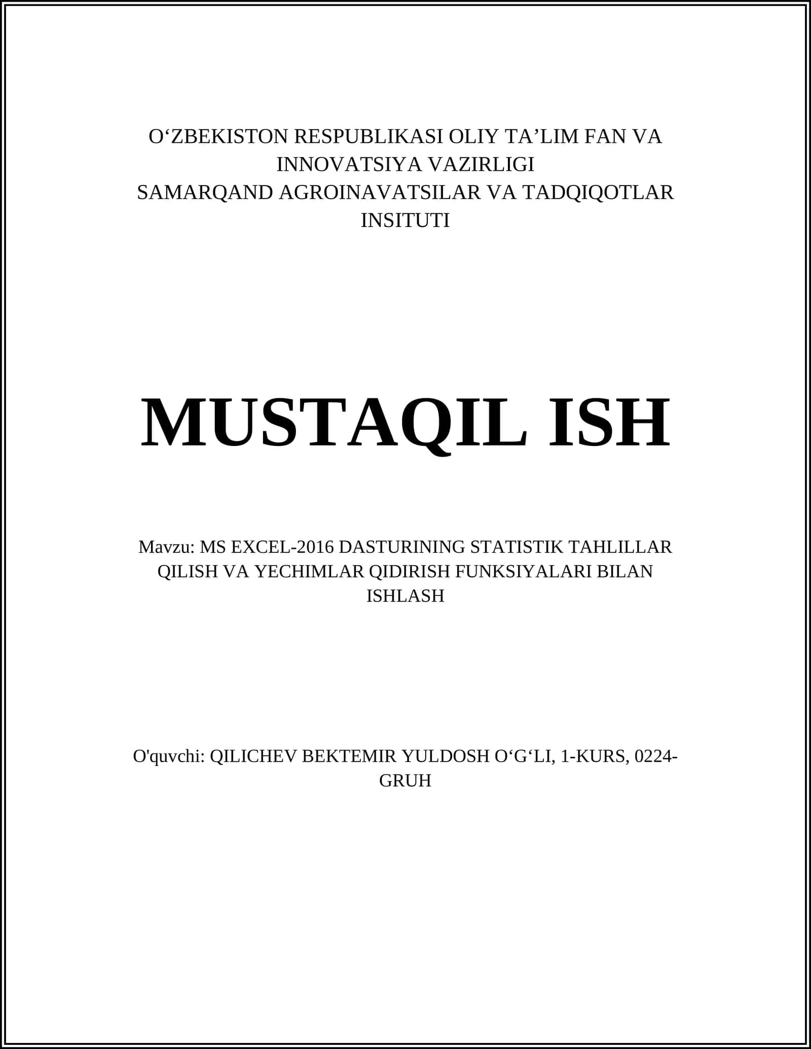 MS EXCEL-2016 DASTURINING STATISTIK TAHLILLAR QILISH VA YECHIMLAR QIDIRISH FUNKSIYALARI BILAN ISHLASH 1