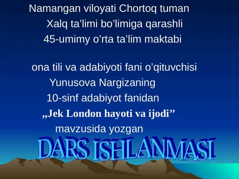 Dars ishlanmasi "Jek London hayoti va ijodi" 1