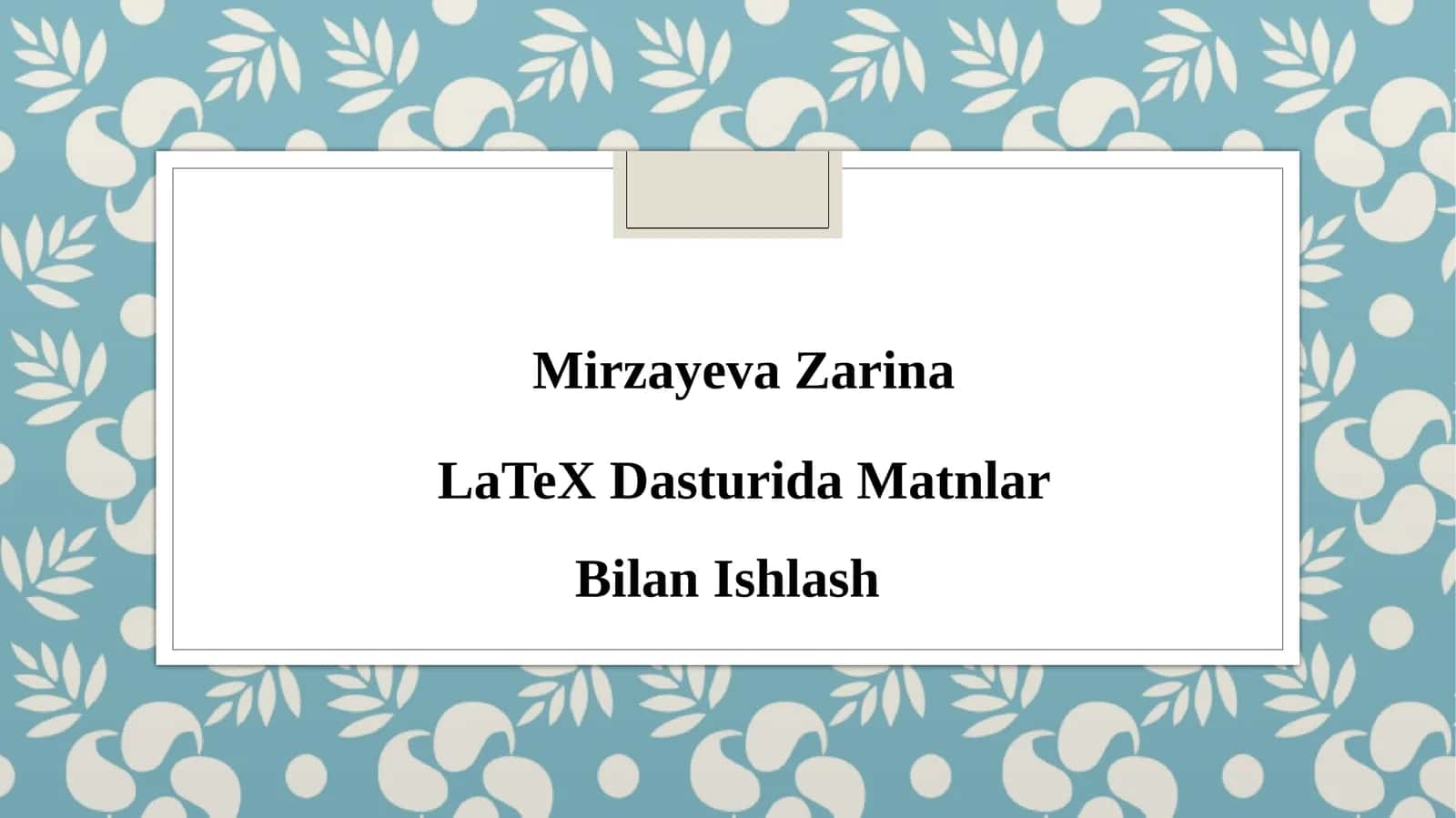 LaTeXDasturidaMatnlarBilanIshlash 1