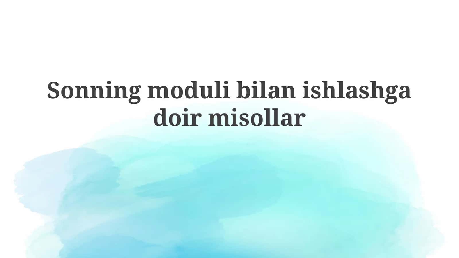 Sonning modulibilanishlashgadoirmisollar 1