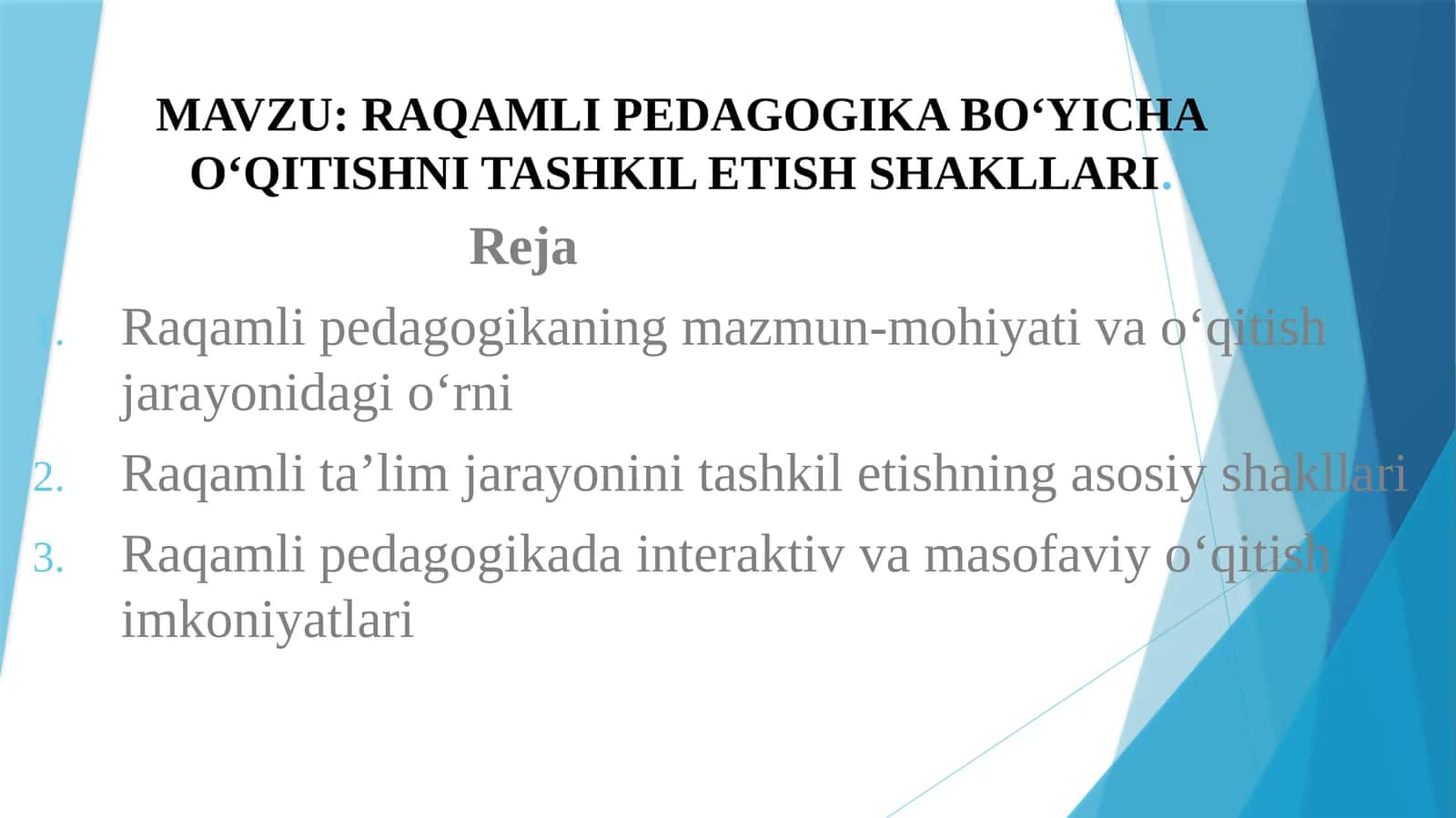 RAQAMLI PEDAGOGIKA BO‘YICHA O‘QITISHNI TASHKIL ETISH SHAKLLARI 1