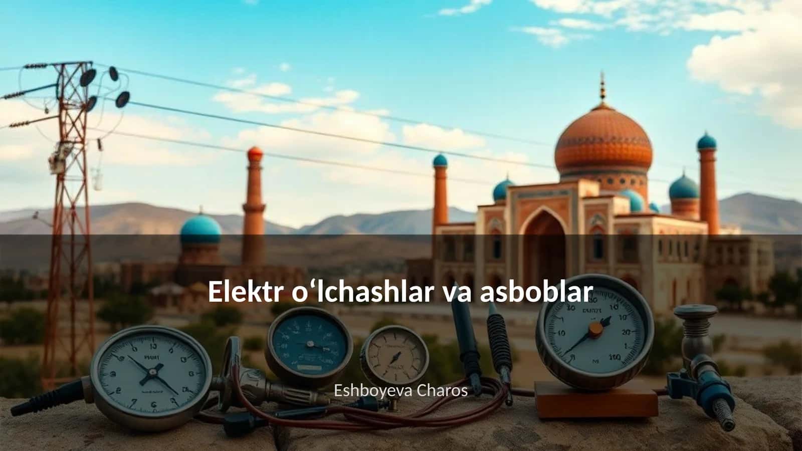 Elektr oʻlchashlar va asboblar 1