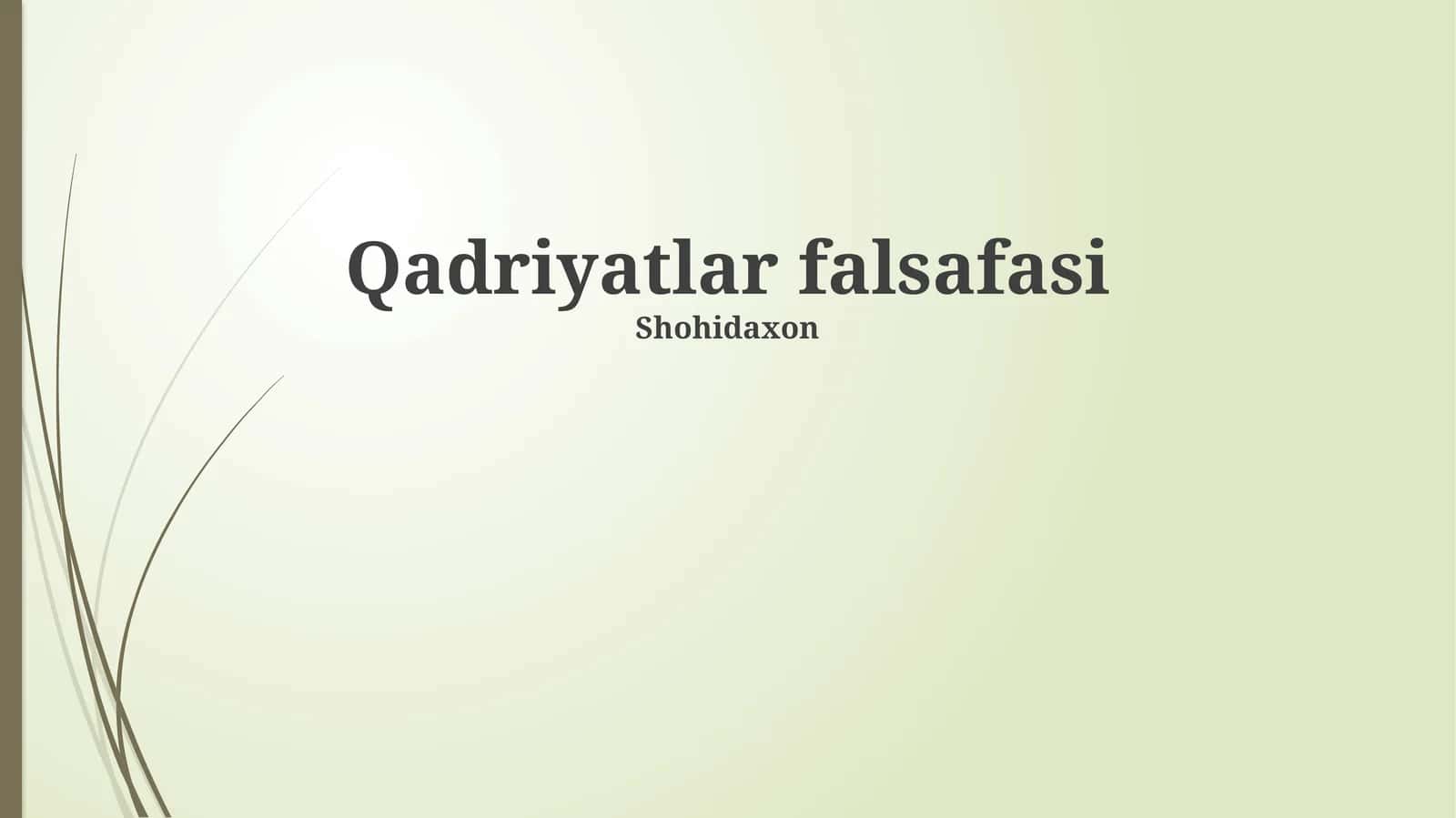Qadriyatlar falsafasi 1