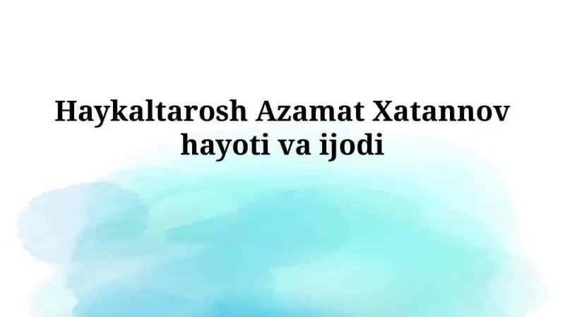 Azamat Xatanovning Hayoti 1