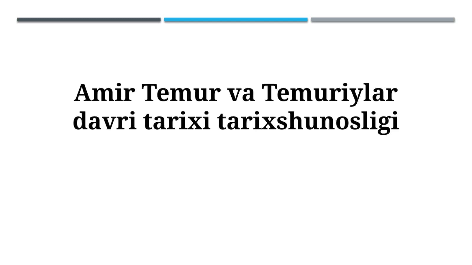 Temuriylar davri tarixshunosligi 1
