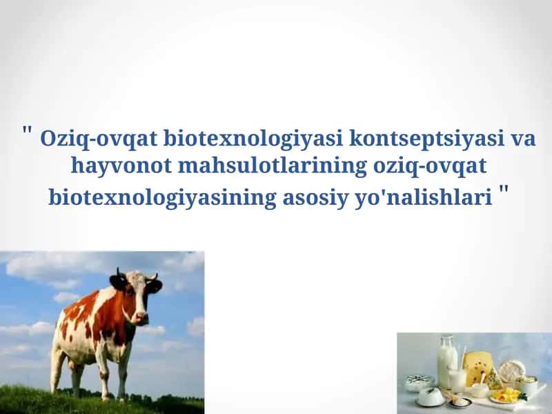 Oziq-ovqat biotexnologiyasi 1