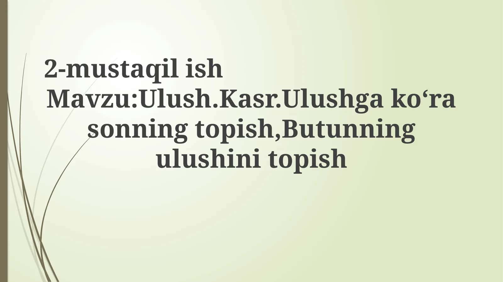 Butunning kasrini topish 1