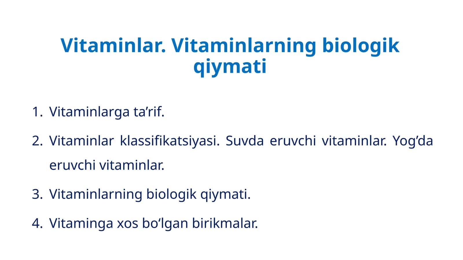 Vitaminlar. Vitaminlarning biologik qiymati 1