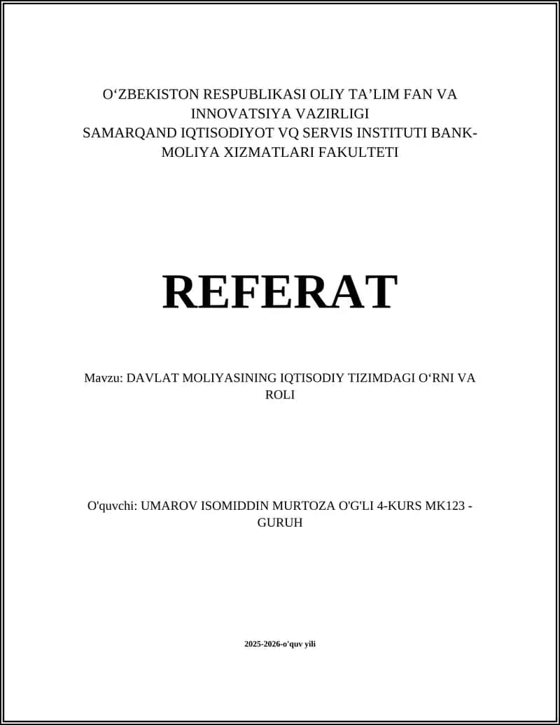 DAVLAT MOLIYASINING IQTISODIY TIZIMDAGI O‘RNI VA ROLI 1