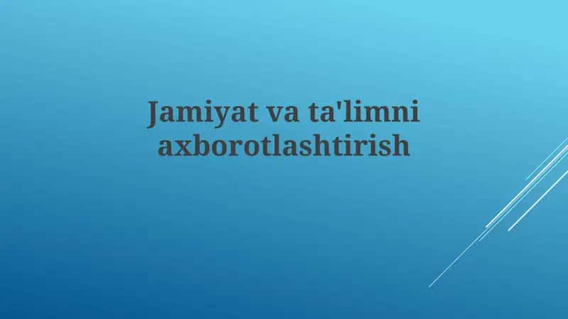 Axborotlashtirish ta’rifi 1