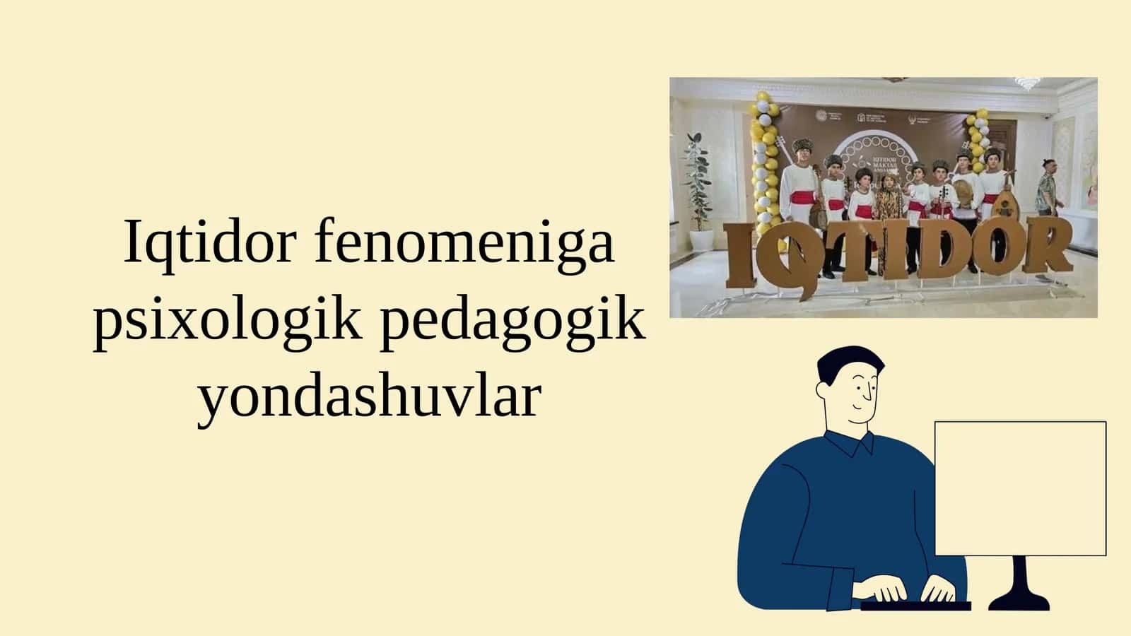 Iqtidor fenomeniga psixologik pedagogik yondashuvlar 1