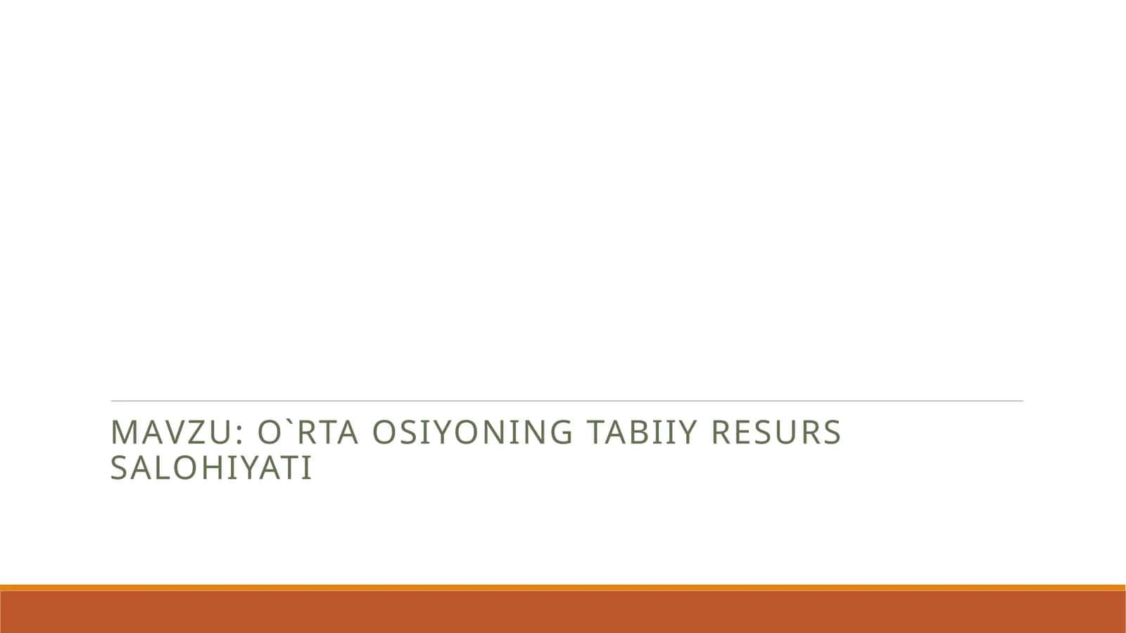 O`rta Osiyoning tabiiy resurs salohiyati 1