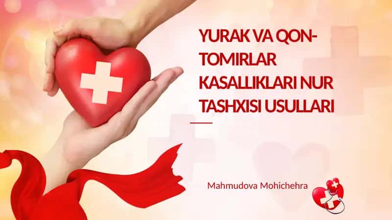 Yurak qon tomir kasalliklarini nur tashxislash usullari 1