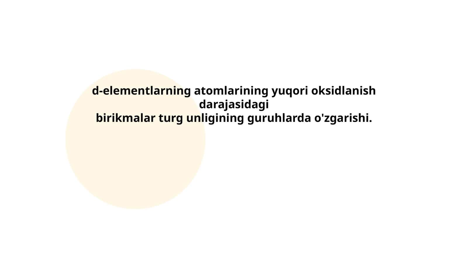D-elementlar atomlarining yuqori oksidlanish darajasidagi birikmalar turgunligining guruhlarda o'zgarishi 1