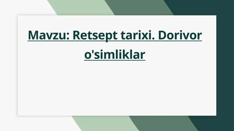 Retsept va Dorivor o'simliklar 1