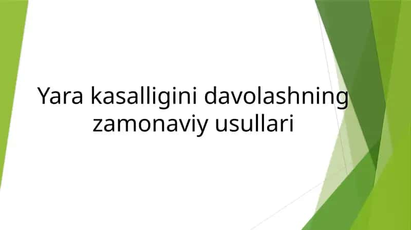 Yara kasalligini davolashning zamonaviy usullari 1