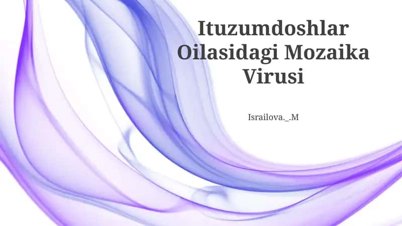 Ituzumdoshlar Oilasidagi Mozaika Virusi 1